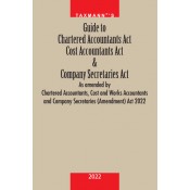 Taxmann's Guide to Chartered Accountants Act Cost Accountants Act & Company Secretaries Act